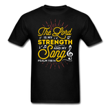 The Lord is my Strength T-Shirt - black