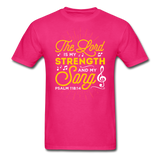 The Lord is my Strength T-Shirt - fuchsia