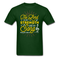 The Lord is my Strength T-Shirt - forest green