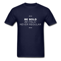 Be Bold T-Shirt - navy