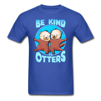 Be Kind to Otters T-Shirt - royal blue