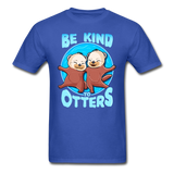 Be Kind to Otters T-Shirt - royal blue