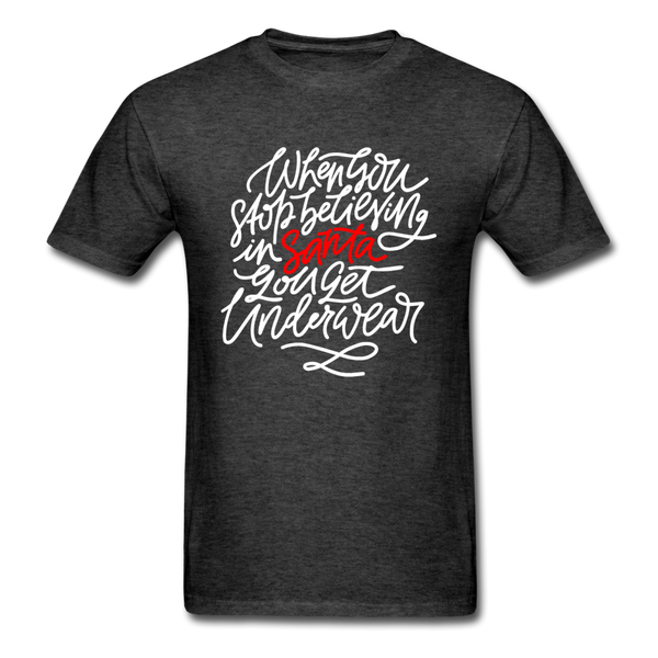 When You Stop Believing T-Shirt - heather black