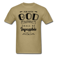Nothing Shall Be Impossible T-Shirt - khaki