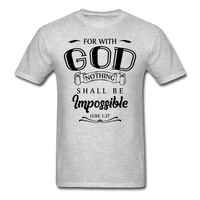 Nothing Shall Be Impossible T-Shirt - heather gray