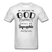 Nothing Shall Be Impossible T-Shirt - light heather gray