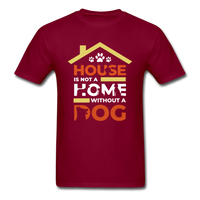 House is not a Home T-Shirt - burgundy