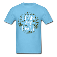 I Can and I Will T-Shirt - aquatic blue