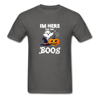 I'm Here for the Boos T-Shirt - charcoal