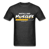 Installing Muscles T-Shirt - heather black