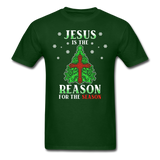 Jesus is the Reason for the Season T-Shirt - forest green