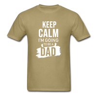 Keep Calm, I'm Going to be a Dad T-Shirt - khaki