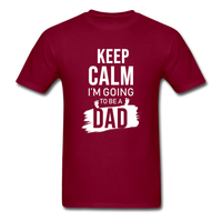 Keep Calm, I'm Going to be a Dad T-Shirt - burgundy