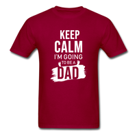 Keep Calm, I'm Going to be a Dad T-Shirt - dark red
