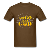 Let Go & Let God T-Shirt - brown