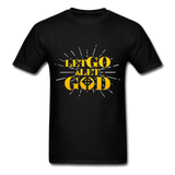 Let Go & Let God T-Shirt - black