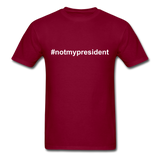 #notmypresident T-Shirt - burgundy