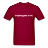 #notmypresident T-Shirt - dark red