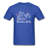 Let Your LIght Shine T-Shirt - royal blue