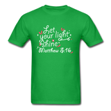 Let Your LIght Shine T-Shirt - bright green