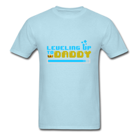 Leveling Up to Daddy T-Shirt - powder blue