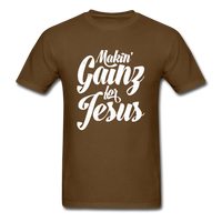 Makin' Gainz for Jesus T-Shirt - brown