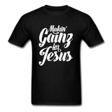 Makin' Gainz for Jesus T-Shirt - black