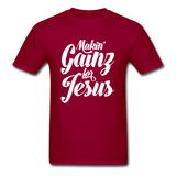 Makin' Gainz for Jesus T-Shirt - dark red
