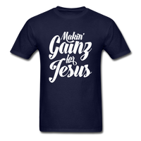 Makin' Gainz for Jesus T-Shirt - navy