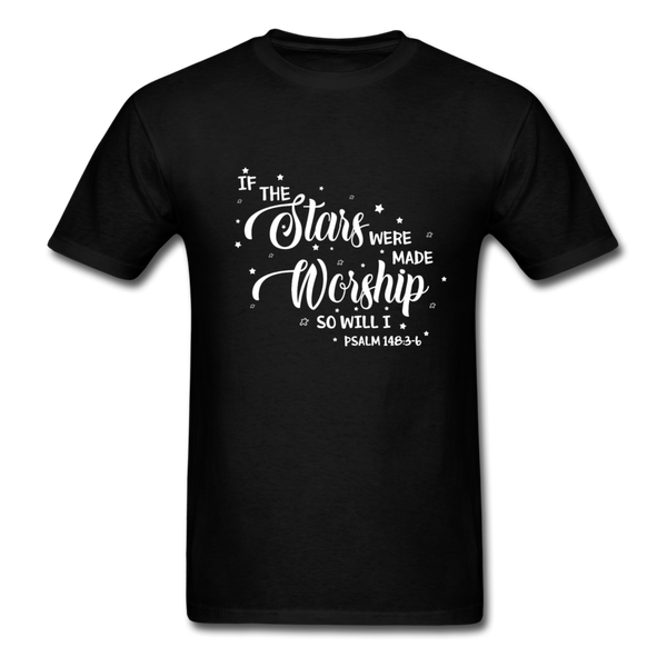 If the Stars Were Made to Worship T-Shirt - black