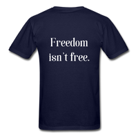 Freedom Isn't Free T-Shirt - navy