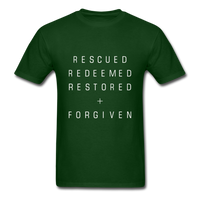 Rescued Redeemed Restored + Forgiven T-Shirt - forest green