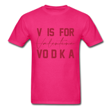 V Is For... T-Shirt - fuchsia