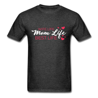 Mom Life T-Shirt - heather black