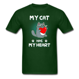 My Cat has my Heart T-Shirt - forest green