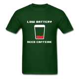 Need Caffeine T-Shirt - forest green