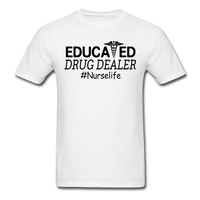 Educated Drug Dealer T-Shirt - white