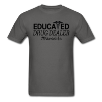 Educated Drug Dealer T-Shirt - charcoal