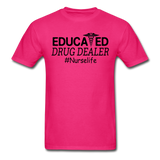 Educated Drug Dealer T-Shirt - fuchsia