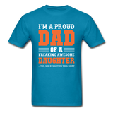 Proud Dad T-Shirt - turquoise