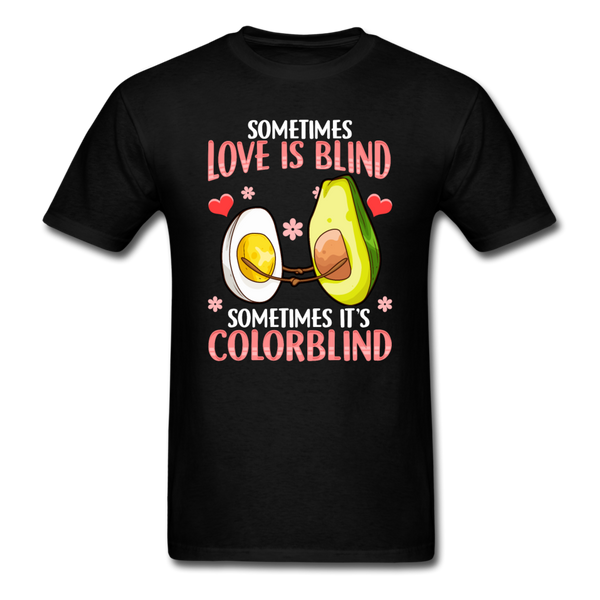Love is Colorblind T-Shirt - black