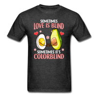 Love is Colorblind T-Shirt - heather black