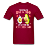 Love is Colorblind T-Shirt - dark red