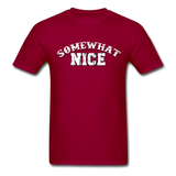 Somewhat Nice T-Shirt - dark red