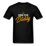 Soon to be Daddy T-Shirt - black