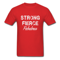 Strong Fierce Fabulous T-Shirt - red