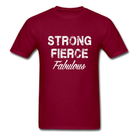 Strong Fierce Fabulous T-Shirt - burgundy