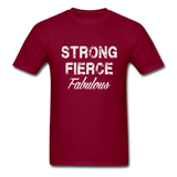 Strong Fierce Fabulous T-Shirt - burgundy