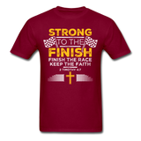 Strong to the Finish T-Shirt - burgundy
