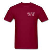 One Moment At A Time T-Shirt - burgundy